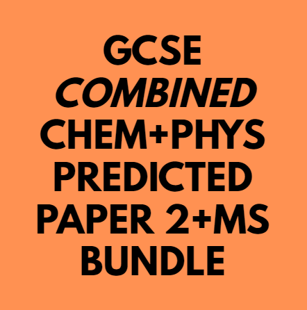 GCSE PREDICTED 2024 COMBINED SCIENCE (H) PAPER 2 BUNDLE (AQA/EDEXCEL)