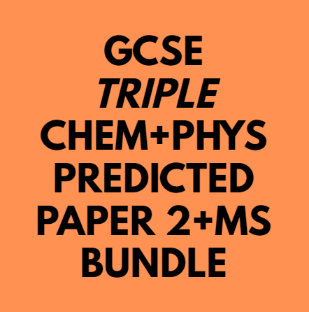 GCSE PREDICTED 2024 (H) TRIPLE SCIENCE PAPER 2 BUNDLE (AQA/EDEXCEL)